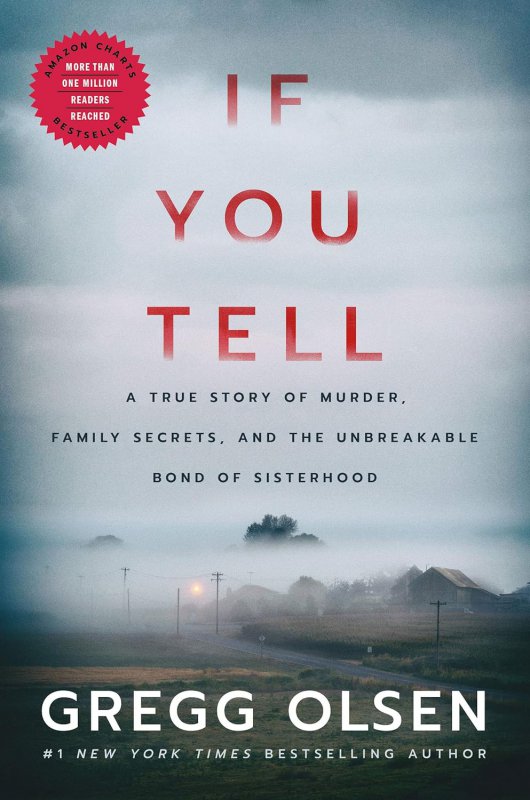 اگر بگویی -If You Tell- by Gregg Olsen