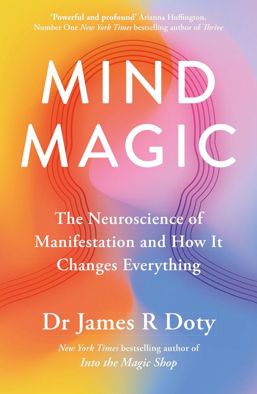 جادوی ذهن Mind Magic by James R. Doty MD