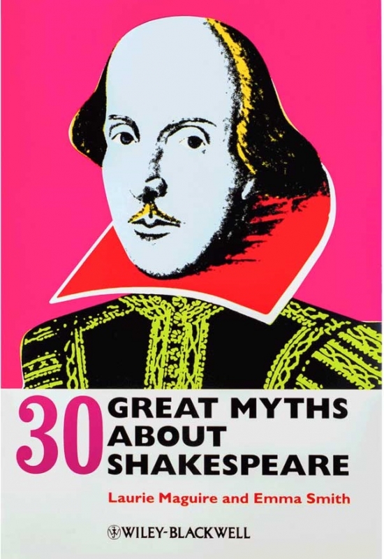 30 افسانه بزرگ درباره شکسپیر 30Great Myths about Shakespeare