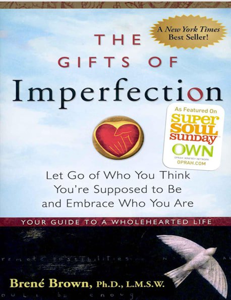 The Gifts of Imperfection