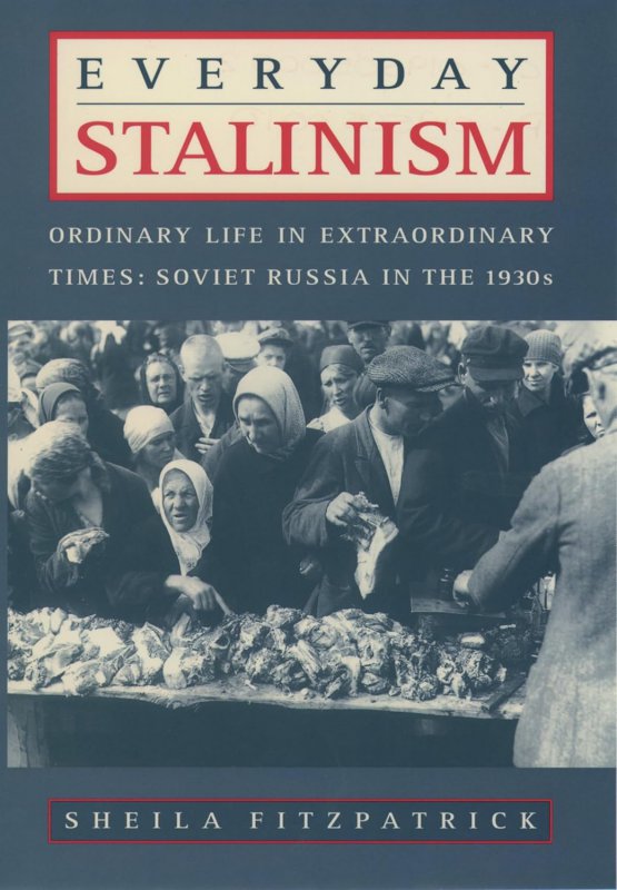 استالینیسم روزمره Everyday Stalinism