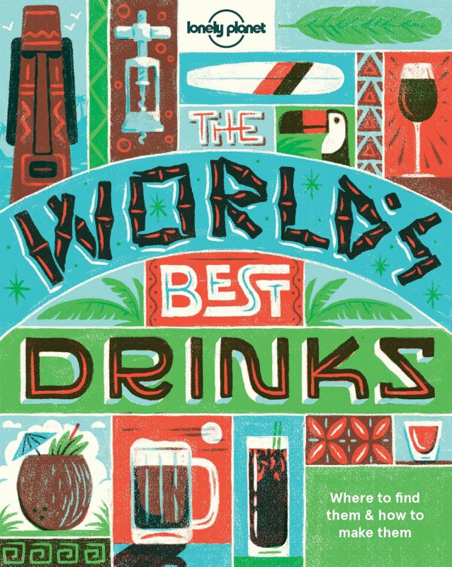 بهترین نوشیدنی‌های دنیا World's Best Drinks