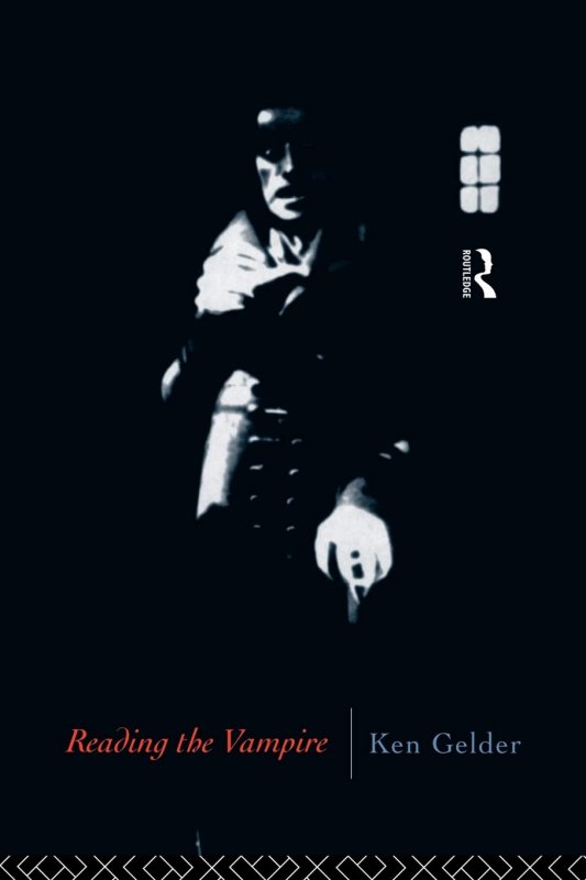 ریدینگ د ومپایر Reading the Vampire (Popular Fictions Series)