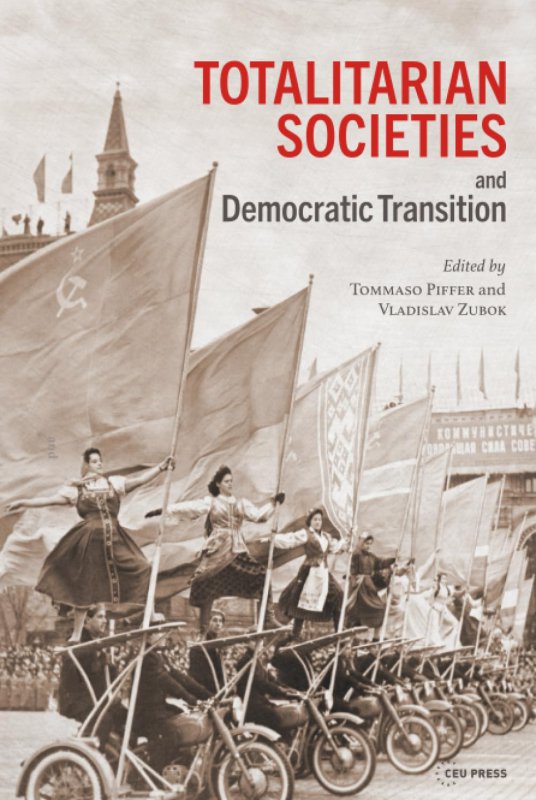 جوامع توتالیتر و گذار دموکراتیک Totalitarian Societies and Democratic Transition