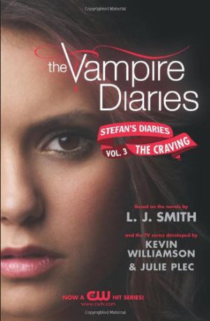 خاطرات خون‌آشام: خاطرات استفان The Vampire Diaries: Stefans Diaries vol3: The Craving