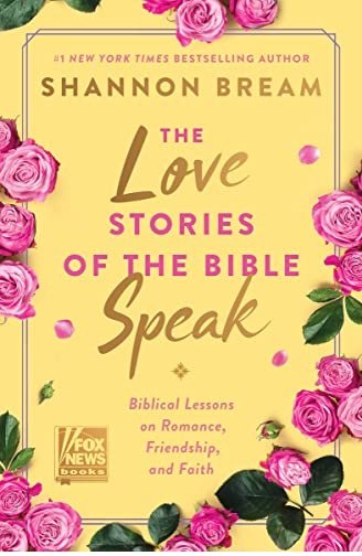 داستان های عاشقانه کتاب مقدس صحبت می کنند The Love Stories of the Bible Speak
