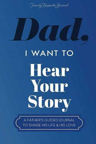 دد آی وانت تو هیر یور استوری Dad I Want to Hear Your Story