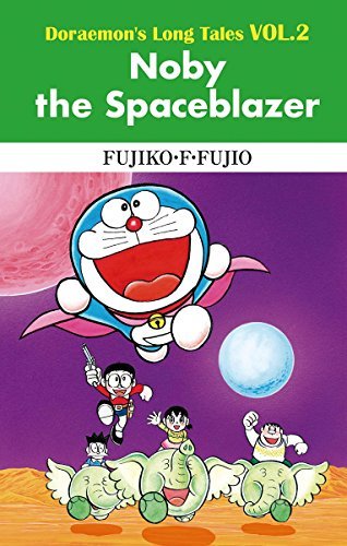 Doraemon s Long Tales VOL 2 Noby the Spaceblazer
