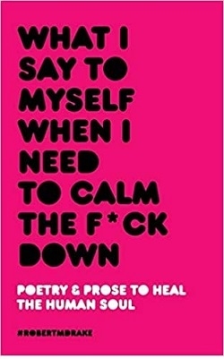 به خودم چه می‌گویم وقتی نیاز دارم آرام بشوم What I Say To Myself When I Need To Calm The Fuck Down