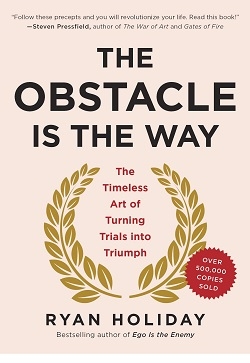 مانع یک راه است The Obstacle Is The Way