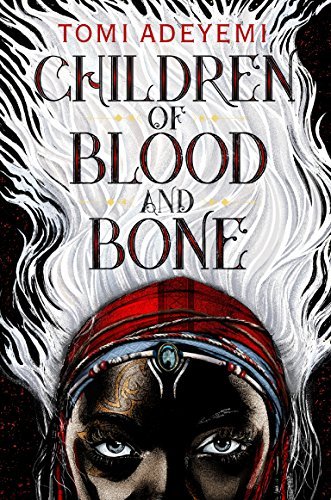 میرات اوریشا - فرزندان خون واستخوان Children of Blood and Bone Legacy of Orisha