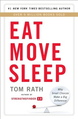 چگونه بخوریم، بجنبیم، بخوابیم Eat Move Sleep