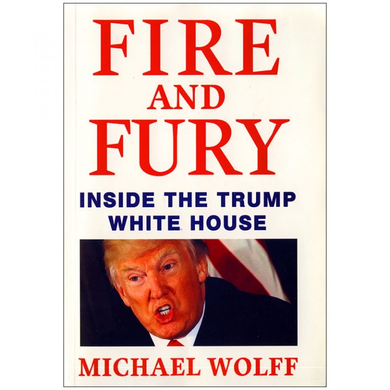 آتش و خشم Fire and Fury: Inside the Trump White House