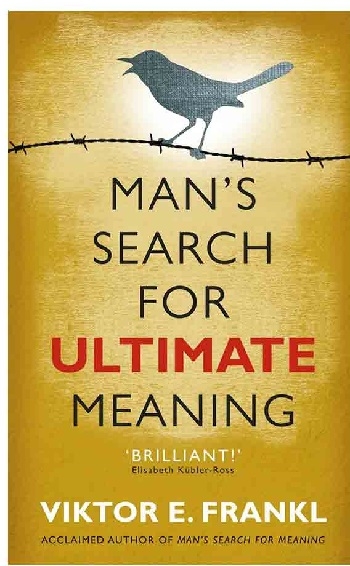 انسان در جستجوی معنای نهایی Man's Search for Ultimate Meaning