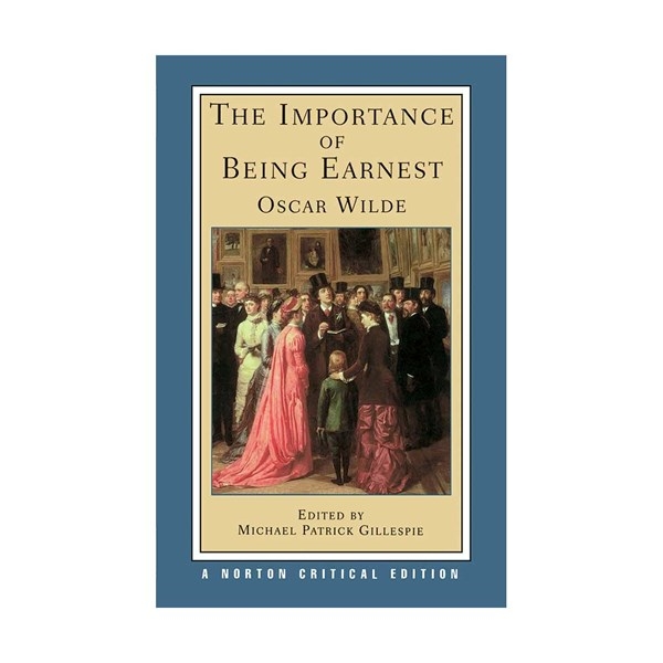 اهمیت ارنست بودن The Importance of Being Earnest-Norton Critical