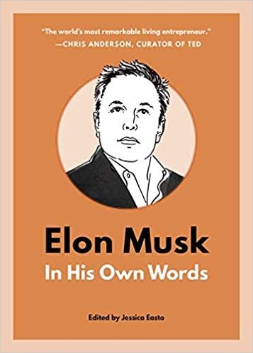 ایلان ماسک به قول خودش Elon Musk In His Own Words