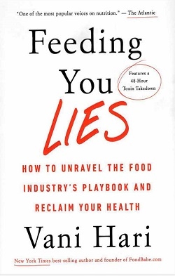 به شما دروغ می گویند Feeding You Lies اثر Vani Hari وضعیت: موجود