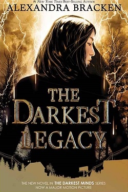 تاریک ترین میراث The Darkest Legacy - The Darkest Minds 4