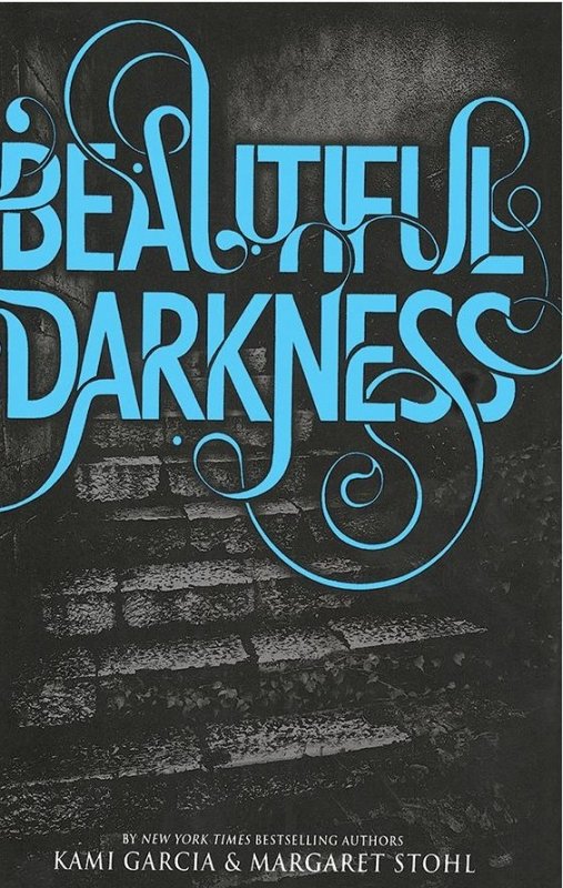 تاریکی زیبا Beautiful Darkness