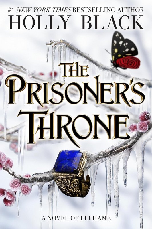 تخت زندانی The Prisoner's Throne: A Novel of Elfhame (Volume 2)