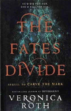 تقسیم سرنوشت ها The Fates Divide اثر Veronica Roth