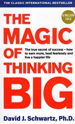 جادوی فکر بزرگ The Magic of Thinking Big