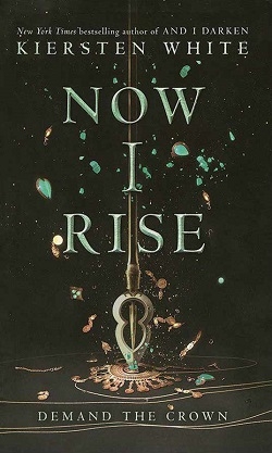 حالا برمیخیزم Now I Rise - The Conquerors Saga 2