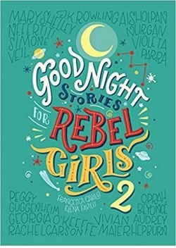 داستان های شب برای دختران جسور Good Night Stories for Rebel Girls 2