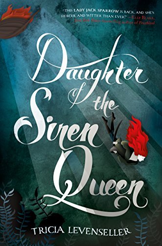 دختر ملکه سیرن Daughter of the Siren Queen (Daughter of the Pirate King Book 2)