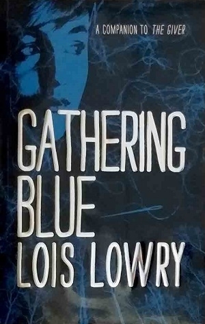 در جست و جوی آبی Gathering Blue - The Giver 2