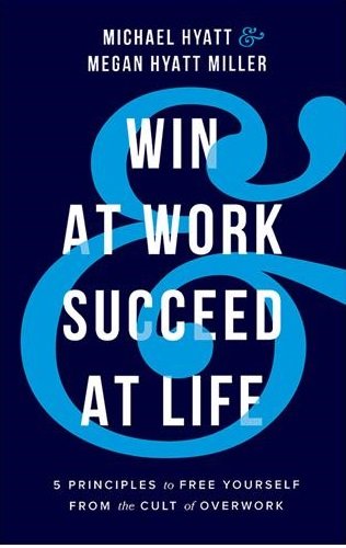 در کار پیروز شوید و در زندگی موفق شوید Win at Work and Succeed at Life