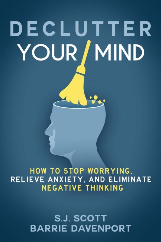 ذهن خود را شلوغ کنید Declutter Your Mind