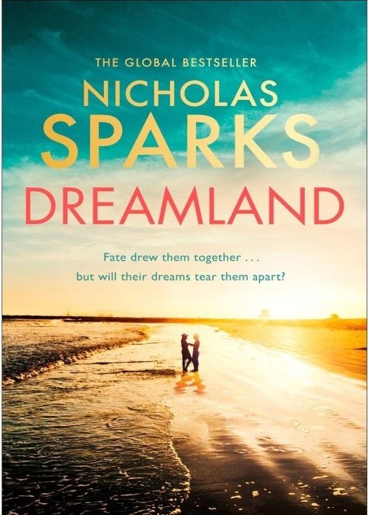 سرزمین رویایی نوشته نیکلاس اسپارکس Dreamland ByNicholas Sparks