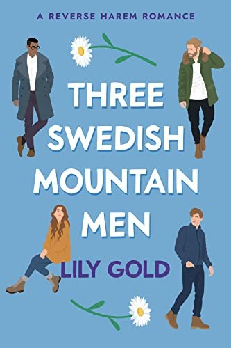 سه مرد کوهستانی سوئدی Three Swedish Mountain Men