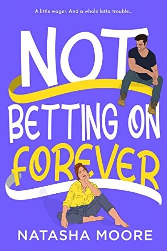 شرط بندی نکردن برای همیشه Not Betting on Forever