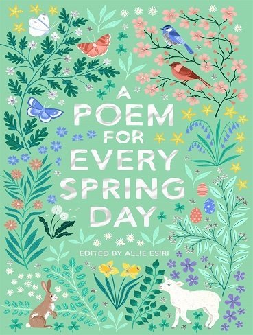شعری برای هر روز بهاری A Poem for Every Spring Day