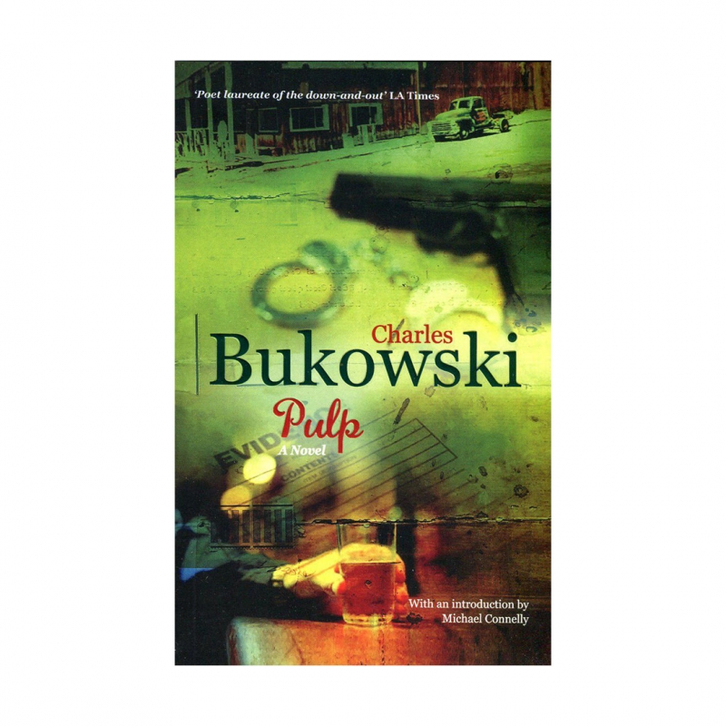 عامه پسند Pulp by Charles Bukowski