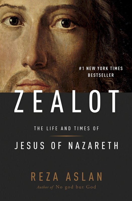 غیرت ZEALOT The Life and Times of Jesus of Nazareth