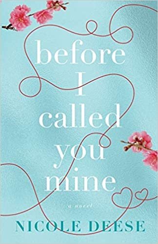 قبل از اینکه تو را مال من صدا کنم Before I Called You Mine