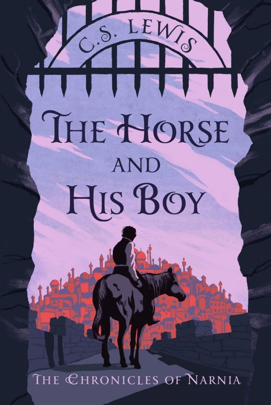 ماجراهای نارنیا The Chronicles of Narnia : The Horse and His Boy Book 3