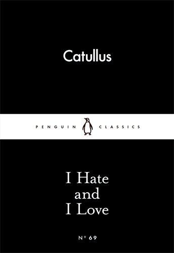 متنفرم و دوست دارم I Hate and I Love
