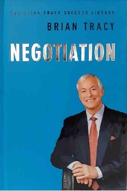 مذاکره Negotiation - The Brian Tracy Success Library