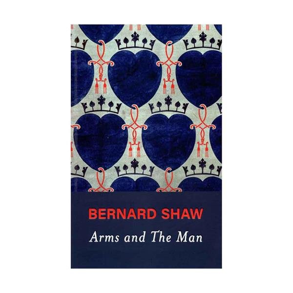 مرد و اسلحه Arms and the Man