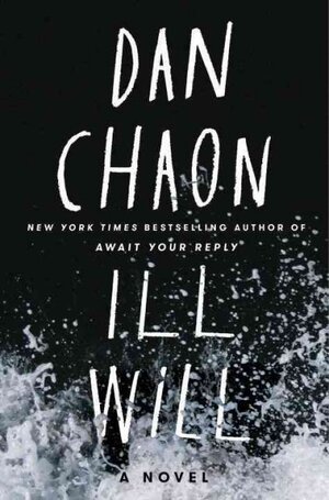 من خواهم توانست Ill Will by Dan Chaon