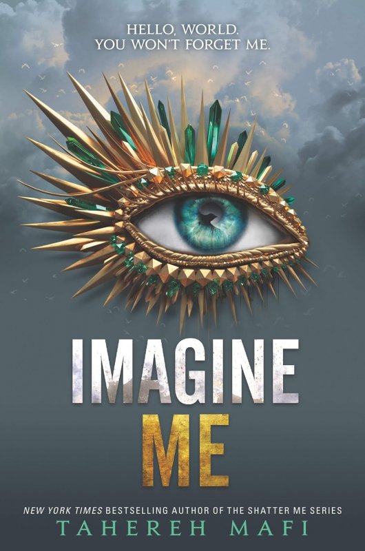 من را تصور کن Imagine Me (Shatter Me, 6)