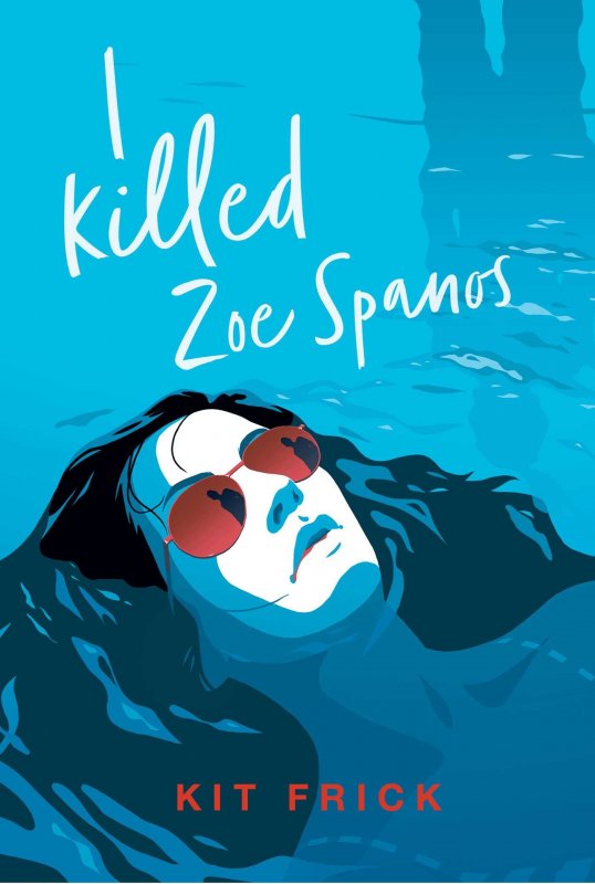 من زوئی اسپانوس را کشتم I Killed Zoe Spanos