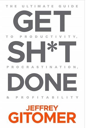 همه کارهایت را تمام کن Get Shit Done
