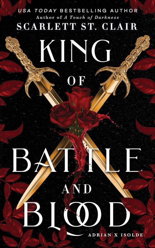 پادشاه نبرد و خون King of Battle and Blood (Adrian X Isolde, 1)