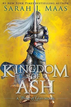 پادشاهی خاکستر Kingdom of Ash - Throne of Glass 7