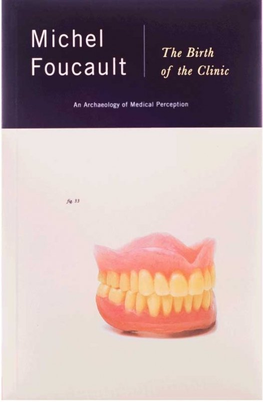 پیدایش کلینیک The Birth of the Clinic